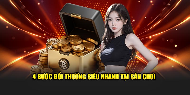 04 bước rút tiền 33win siêu tốc, an toàn dành cho các thành viên